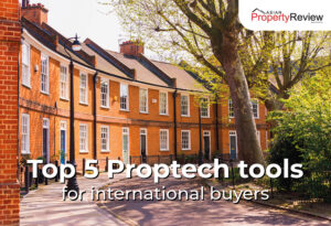 Top 5 Proptech tools for international buyers